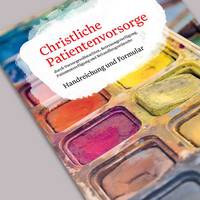 Christliche Patientenvorsorge